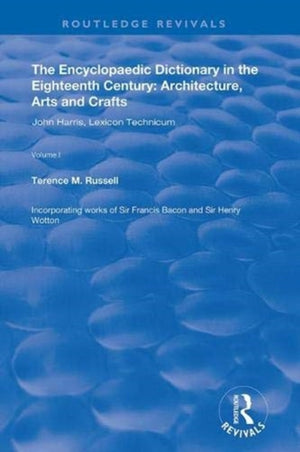 The Encyclopaedic Dictionary in the Eighteenth Century