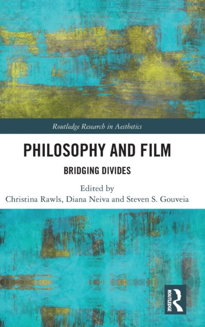 Book cover of: Philosophy and Film. By: Christina Rawls