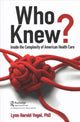 Book cover of: Who Knew?. By: Lynn H. Vogel