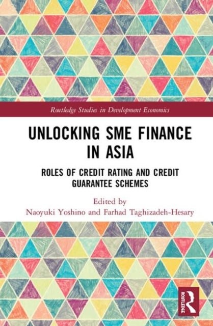 Book cover of: Unlocking SME Finance in Asia. By: Naoyuki Yoshino