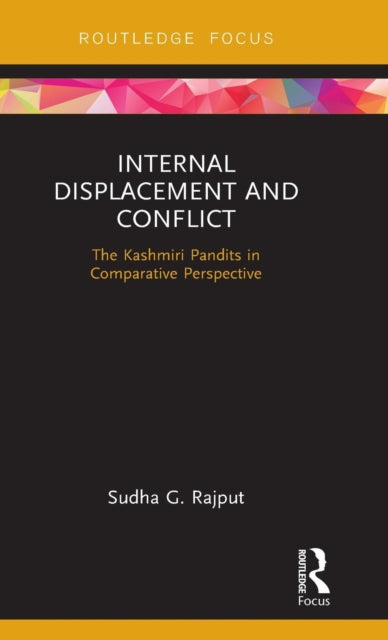 Book cover of: Internal Displacement and Conflict. By: Sudha Rajput