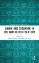 Book cover of: Union and Disunion in the Nineteenth Century. By: James Gregory