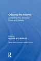 Book cover of: Crossing the Atlantic. By: Patrick M. Crowley