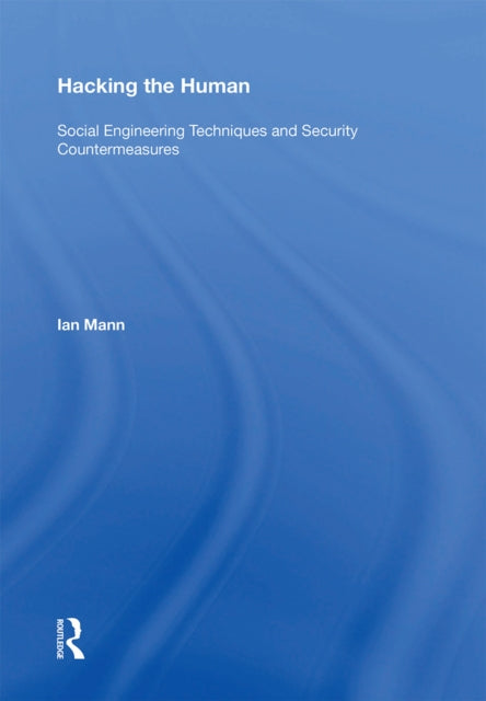 Book cover of: Hacking the Human. By: Ian Mann