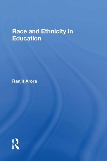 Book cover of: Race and Ethnicity in Education