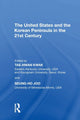 Book cover of: United States and the Korean Peninsula in the 21st Century. By: Tae-Hwan Kwak