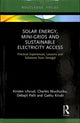 Book cover of: Solar Energy, Mini-grids and Sustainable Electricity Access. By: Kirsten Ulsrud