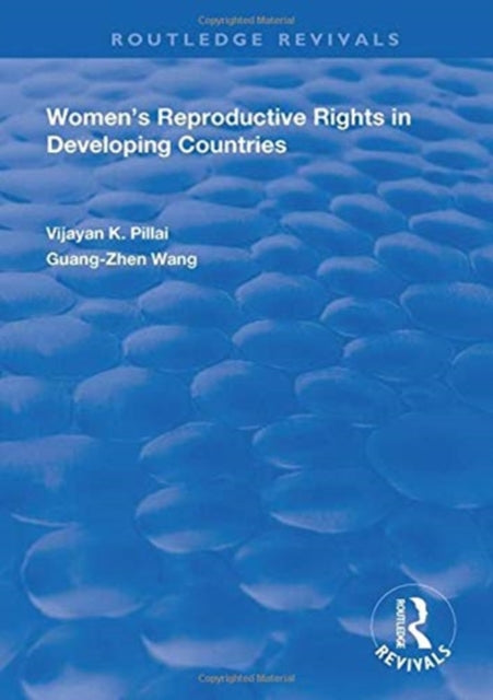 Book cover of: Women's Reproductive Rights in Developing Countries. By: Vijayan K. Pillai