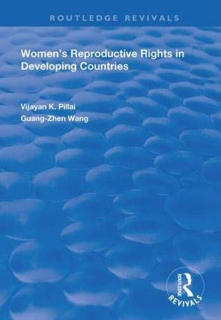 Book cover of: Women's Reproductive Rights in Developing Countries. By: Vijayan K. Pillai