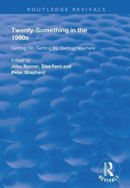 Book cover of: Twenty-Something in the 1990s. By: J. M. Bynner