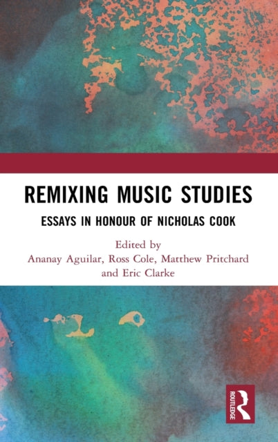 Book cover of: Remixing Music Studies. By: Ananay Aguilar