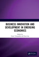 Book cover of: Business Innovation and Development in Emerging Economies. By: Irwan Trinugroho