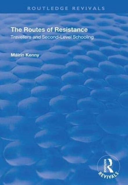 Book cover of: Routes of Resistance. By: Máirín Kenny