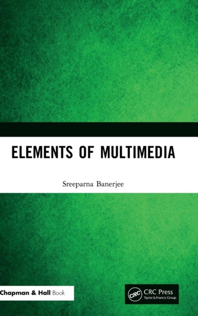 Book cover of: Elements of Multimedia. By: Sreeparna Banerjee