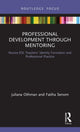 Book cover of: Professional Development through Mentoring. By: Juliana Othman