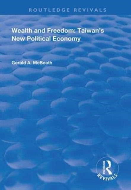 Book cover of: Wealth and Freedom. By: Gerald A. McBeath