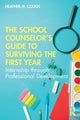Book cover of: School Counselor’s Guide to Surviving the First Year. By: Heather M. Couch
