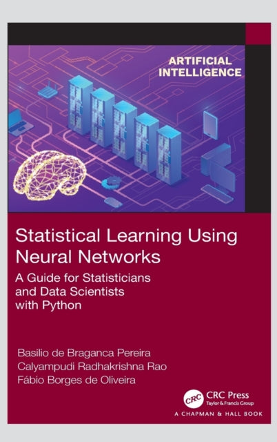 Book cover of: Statistical Learning Using Neural Networks. By: Basilio de Braganca Pereira
