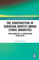 Book cover of: Construction of European Identity among Ethnic Minorities. By: Natalia Waechter