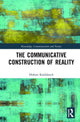 Book cover of: Communicative Construction of Reality. By: Hubert Knoblauch