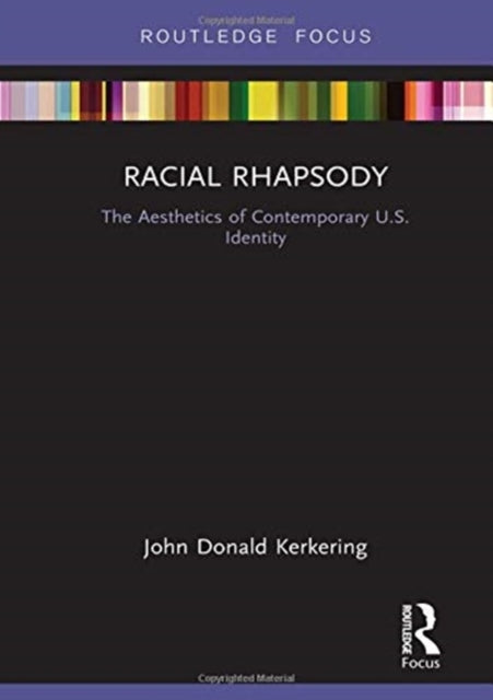 Book cover of: Racial Rhapsody. By: John Donald Kerkering