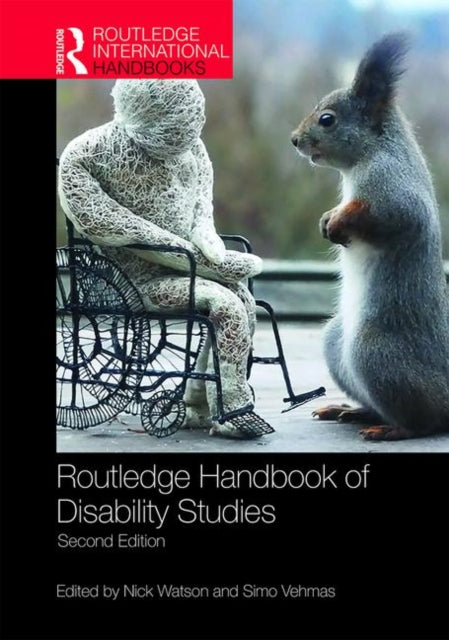 Book cover of: Routledge Handbook of Disability Studies. By: Nick Watson