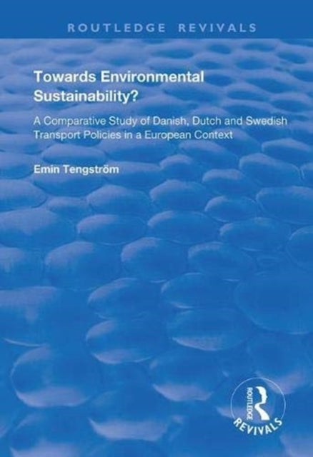 Book cover of: Towards Environmental Sustainability?. By: Emin Tengström
