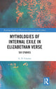 Book cover of: Mythologies of Internal Exile in Elizabethan Verse. By: A. D. Cousins