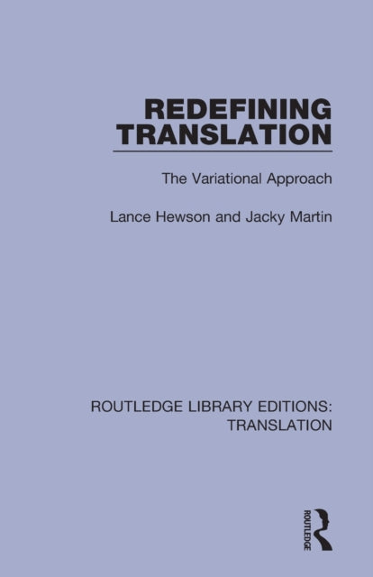 Book cover of: Redefining Translation. By: Lance Hewson