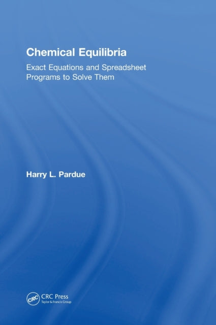 Book cover of: Chemical Equilibria. By: Harry L. Pardue