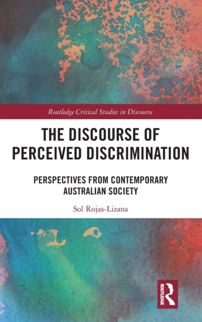 Book cover of: Discourse of Perceived Discrimination. By: Sol Rojas-Lizana