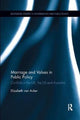 Book cover of: Marriage and Values in Public Policy. By: Elizabeth Van Acker