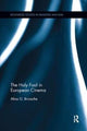Book cover of: Holy Fool in European Cinema. By: Alina G. Birzache
