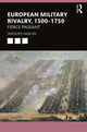 Book cover of: European Military Rivalry, 1500–1750. By: Gregory Hanlon