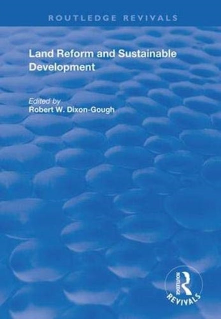 Book cover of: Land Reform and Sustainable Development. By: R. W. Dixon-Gough