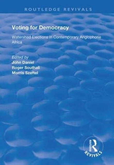 Book cover of: Voting for Democracy. By: John Daniel