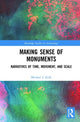Book cover of: Making Sense of Monuments. By: Michael J. Kolb