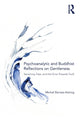 Book cover of: Psychoanalytic and Buddhist Reflections on Gentleness. By: Michal Barnea-Astrog