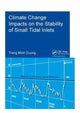 Book cover of: Climate Change Impacts on the Stability of Small Tidal Inlets