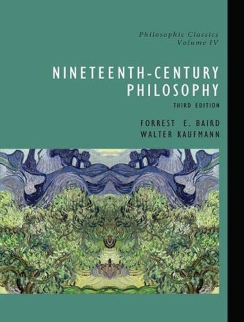 Book cover of: Philosophic Classics, Volume IV. By: Forrest Baird