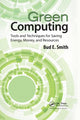 Book cover of: Green Computing. By: Bud E. Smith