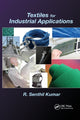 Book cover of: Textiles for Industrial Applications. By: R. Senthil Kumar