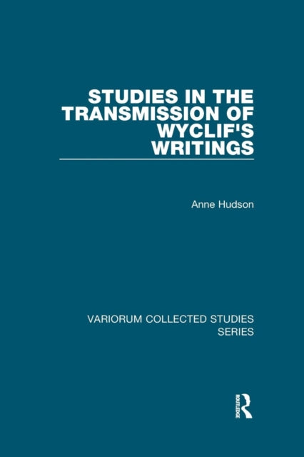 Book cover of: Studies in the Transmission of Wyclif's Writings. By: Anne Hudson