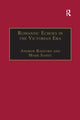 Book cover of: Romantic Echoes in the Victorian Era. By: Andrew Radford