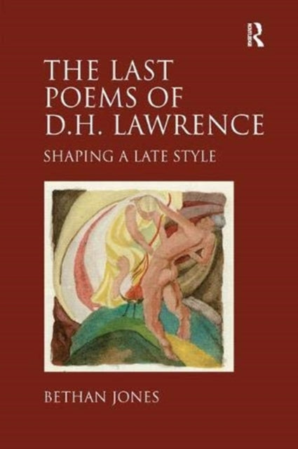 Book cover of: Last Poems of D.H. Lawrence. By: Bethan Jones