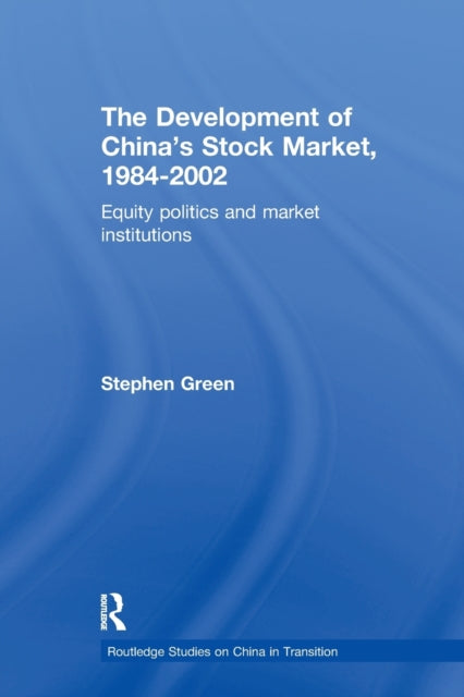 Book cover of: Development of China's Stockmarket, 1984-2002. By: Stephen Green
