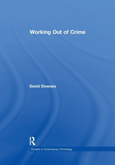 Book cover of: Working Out of Crime