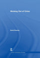 Book cover of: Working Out of Crime