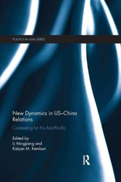Book cover of: New Dynamics in US-China Relations. By: Mingjiang Li