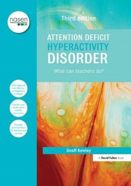 Book cover of: Attention Deficit Hyperactivity Disorder. By: Geoff Kewley